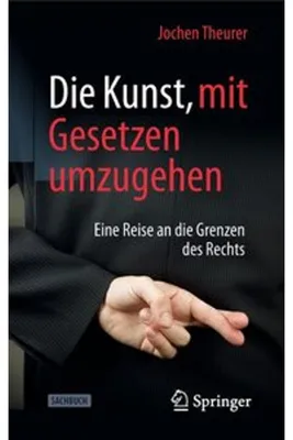 Zdjęcie produktu dla Die Kunst, mit Gesetzen umzugehen