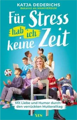 Produktbild von Für Stress hab ich keine Zeit
