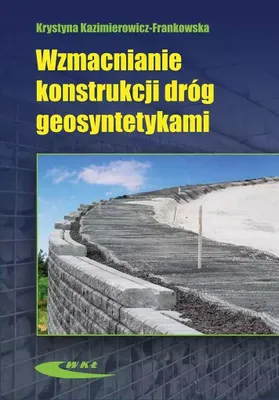 Imagen del producto de Wzmacnianie konstrukcji dróg geosyntetykami