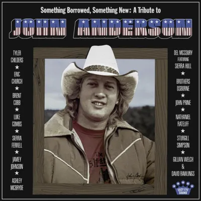 Produktbild von Tribute Sampler: Something Borrowed, Something New: A Tribute To John Anderson