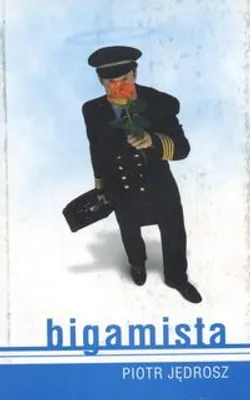 Image de Bigamista - Piotr Jędrosz (Literatur auf Polnisch)