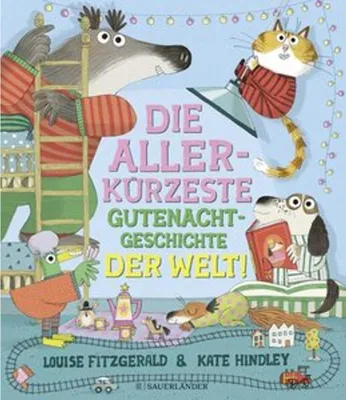 Produktbild von Die allerkürzeste Gutenachtgeschichte der Welt