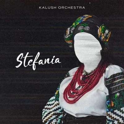 Image de Kalush Orchestra - Stefania