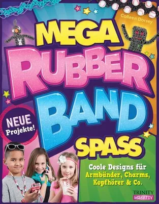 Produktbild von Dorsey, C: Mega Rubberband Spaß