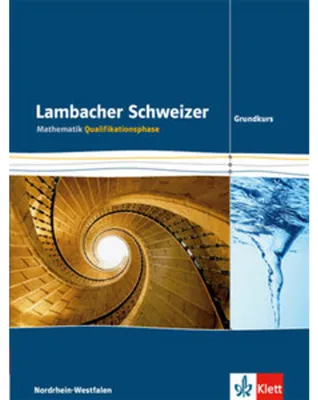 Produktbild von Lambacher Schweizer. Qualifikationsphase. Schülerbuch Grundkurs. Nordrhein-Westfalen