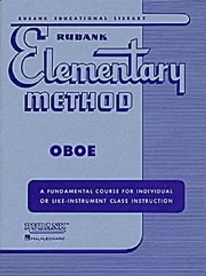 Produktbild von N.W. Hovey Rubank Elementary Method Oboe Instruction Songbook Beginner S Oboe Sheet Music and Studies Scales, Arpeggios, Solos and Duets Rubank Educational Library for Student Musicians