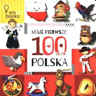 Zdjęcie produktu dla Moje pierwsze 100 słów. Polska - książeczka edukacyjna wyd. 2020