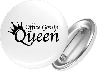 Produktbild von Huuraa Button Office Gossip Queen Krone 25mm rund mit Sicherheitsnadel Ansteckbutton Geschenkidee