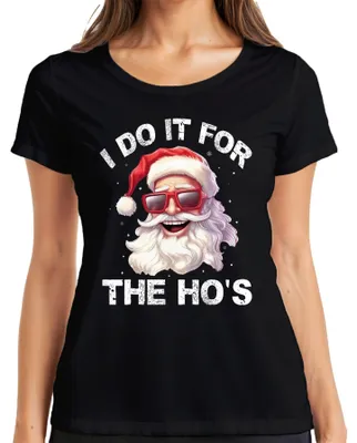 Obrázok produktu pre Dámske tričko I Do It For The Ho's Father Christmas Funny Gift, čierna, M