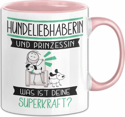Produktbild von Hundeliebhaberin Und Prinzessin Tasse Geschenk Für Eine Hundeliebhaberin Geburtstag Was Ist Deine Superkraft (Rosa)