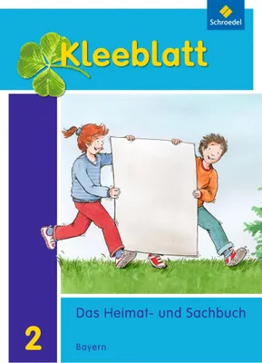 Produktbild von Kleeblatt. Kleeblatt. Das Heimat- und Sachbuch 2. Schulbuch. Bayern