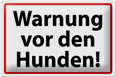 Produktbild von Blechschild Hinweis 30x20cm Warnung vor den Hunden weißes Schild