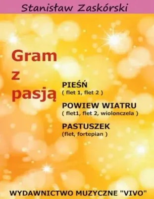 Produktbild von Gram z pasją Pieśń - Stanisław Zaskórski