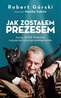 Obrázek produktu pro Jak zostałem prezesem - Historia kariery