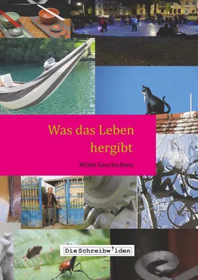 Produktbild von Was das Leben hergibt