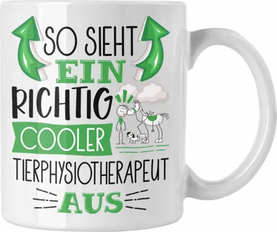 Produktbild von Trendation - Tierphysiotherapeut Tasse So Sieht Ein Richtig Cooler Tierphysiotherapeut Aus Geschenk Lustiger Spruch Geschenkidee (Weiß)