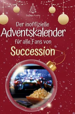 Produktbild von Der inoffizielle Adventskalender für alle Fans von Succession