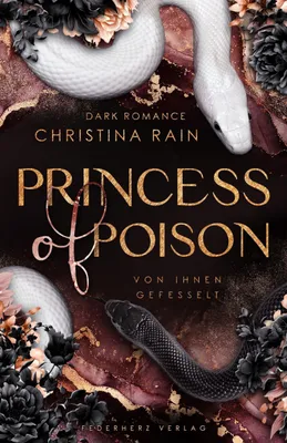 Produktbild von Buch: Princess of Poison – Dark Romance Roman, Abschlussband der Vipers-Dilogie