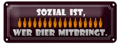 Produktbild von Blechschild Spruch 27x10cm sozial wer Bier mitbringt Dekoration