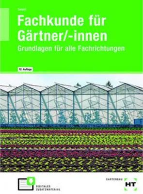 Image de Connaissances professionnelles pour les horticulteurs/trices : Bases pour toutes les spécialisations