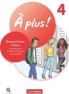 Produktbild von À plus ! 1. und 2. Fremdsprache. Band 4 - Klassenarbeitstrainer