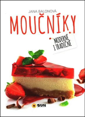 Zdjęcie produktu dla Moučníky - Moderně i tradičně (Balonová Jana)