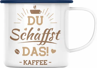 Produktbild von Trendation - Lustiger Spruch Kaffeetrinker Kaffeeliebhaber Kaffee Spruch Emaille Tasse für Büro Arbeit Du Schaffst das (Blau)
