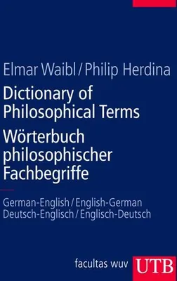 Obrázok produktu pre Wörterbuch philosophischer Fachbegriffe / Dictionary of Philosophical Terms