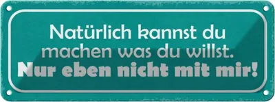 Produktbild von vianmo Blechschild 10x27 cm machen was willst nicht mit mir Spruch Zitat