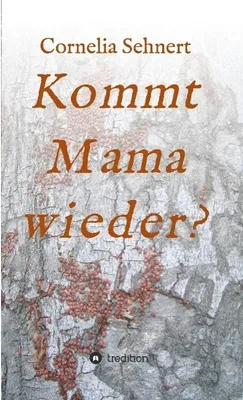 Produktbild von Kommt Mama wieder?