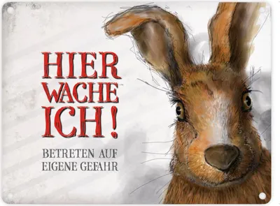 Produktbild von Blechschild - Betreten auf eigene Gefahr - Hier wache ich! HASE Schild
