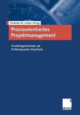 Produktbild von Praxisorientiertes Projektmanagement