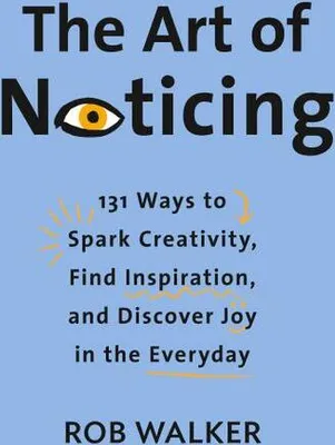 Immagine prodotto di The Art of Noticing