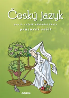 Image de Český jazyk pro 5. ročník základní školy. Pracovní sešit | kolektiv