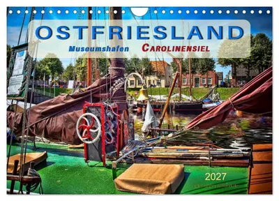 Produktbild von Ostfriesland - Museumshafen Carolinensiel (Wandkalender 2027 DIN A4 quer), CALVENDO Monatskalender