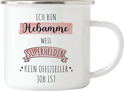 Produktbild von Ich Bin Hebamme Weil Superheldin Kein Anerkannter Job Ist Emaille Tasse Geschenk Danke Sagen