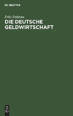 Produktbild von Die deutsche Geldwirtschaft