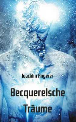 Produktbild von Becquerelsche Träume