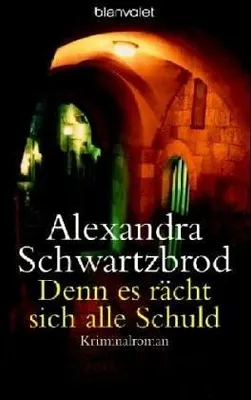 Produktbild von Schwartzbrod, A: Denn es rächt sich alle Schuld