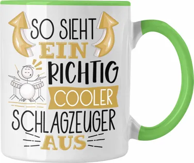 Produktbild von Trendation - So Sieht Ein Richtig Cooler Schlagzeuger Aus Tasse Geschenk für Schlagzeuger Geburtstag Geschenkdiee Schlagzeugspieler (Grün)