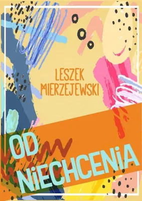 Image de ISBN Od niechcenia, Polski, Broszurowa okładka, 322 stron(y)