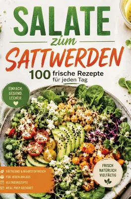 Produktbild von Salate zum Sattwerden - 100 einfache Rezepte für jeden Tag