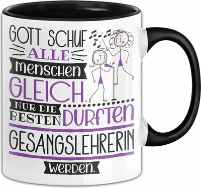 Produktbild von Gesangslehrerin Geschenk Becher Tasse Gott Schuf Alle Menschen Gleich Nur Die Besten Durfeten Gesangslehrerin Werden Geschenkidee Lustig (Schwarz)