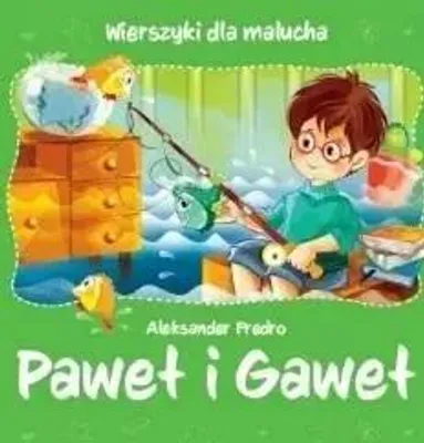 Obrázok produktu pre Wierszyki dla malucha. Paweł i Gaweł - Aleksander Fredro