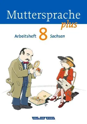 Produktbild von Muttersprache plus 8. Schuljahr Arbeitsheft. Sachsen