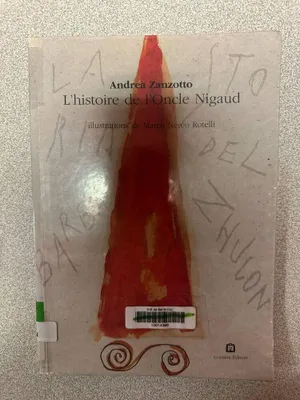 Image de Andrea Zanzotto - L'histoire de l'Oncle Nigaud