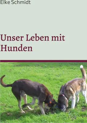 Produktbild von Unser Leben mit Hunden
