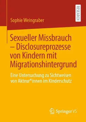 Obrázek produktu pro Sexueller Missbrauch - Disclosureprozesse von Kindern mit Migrationshintergrund