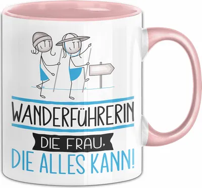 Produktbild von Wanderführerin Geschenk Tasse Becher Die Frau Die Allen Kann Geschenkidee für eine Wanderführerin Lustig (Rosa)