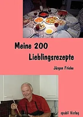 Produktbild von Meine 200 Lieblingsrezepte